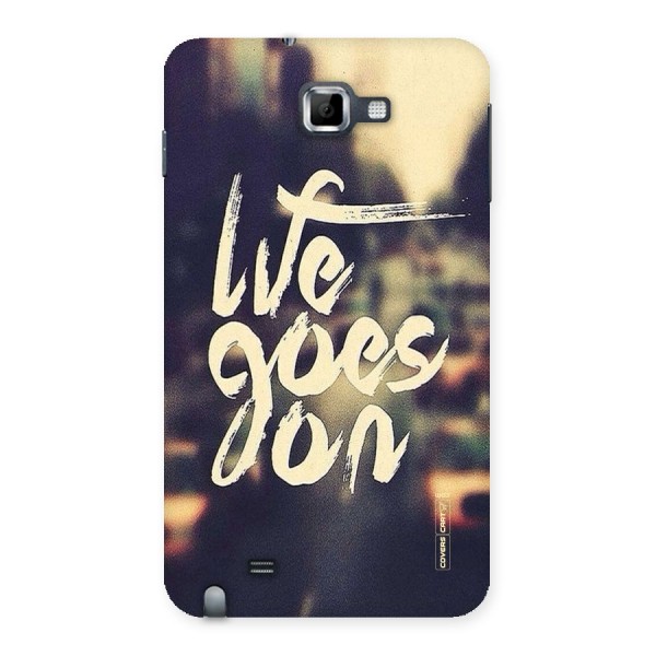 Life Goes On Back Case for Galaxy Note