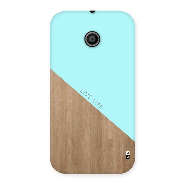 Live Life Back Case for Moto E