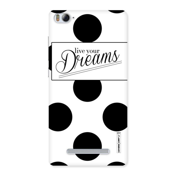 Live Your Dreams Back Case for Xiaomi Mi4i