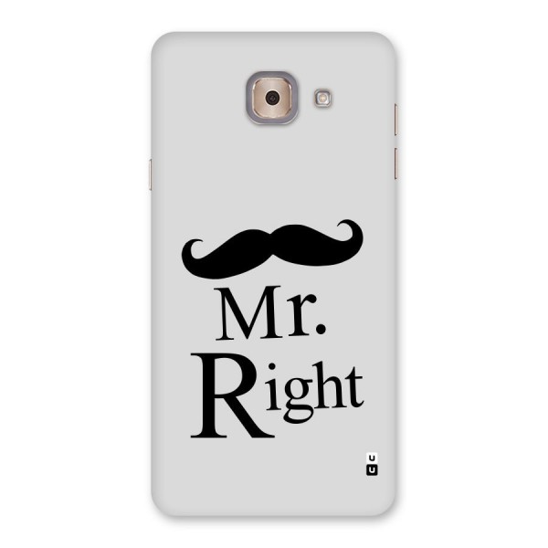 Mr. Right. Back Case for Galaxy J7 Max