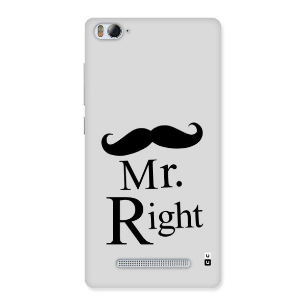 Mr. Right. Back Case for Xiaomi Mi4i