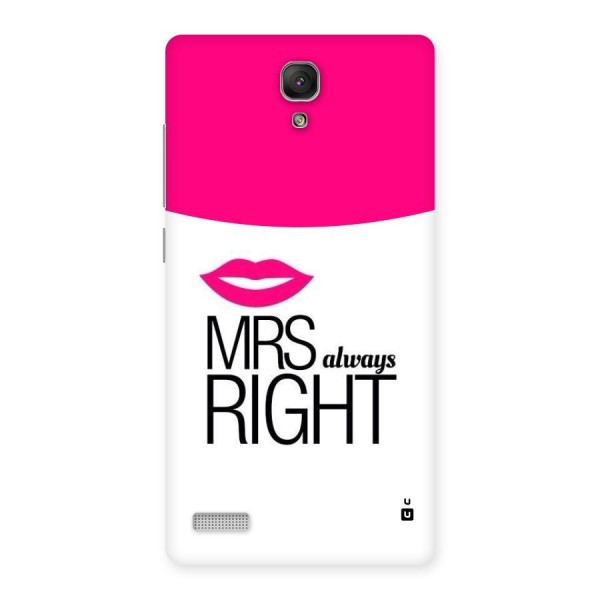 Mrs always right Back Case for Redmi Note