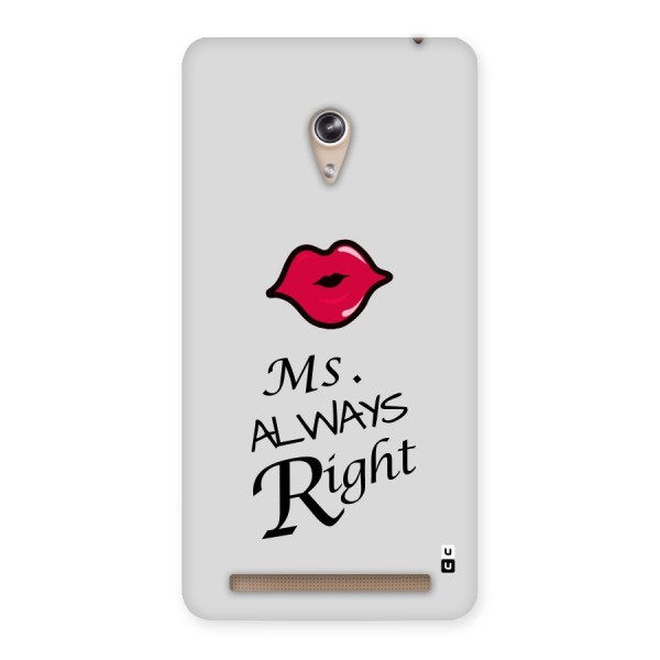 Ms. Always Right. Back Case for Zenfone 6