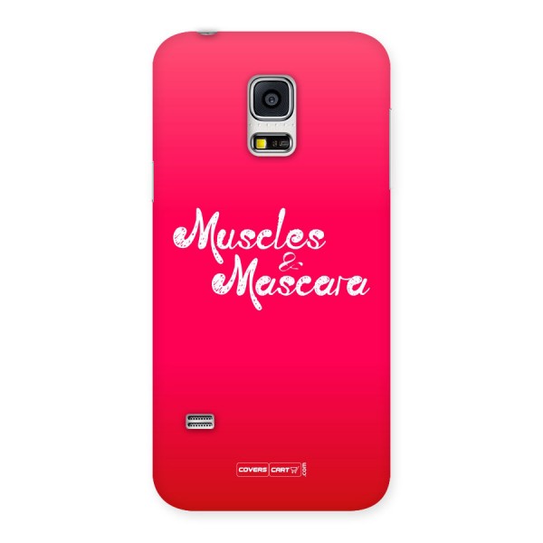 Muscles and Mascara Back Case for Galaxy S5 Mini