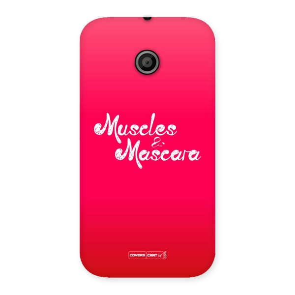 Muscles and Mascara Back Case for Moto E