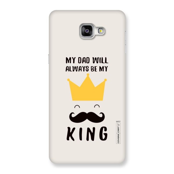 My King Dad Back Case for Galaxy A9