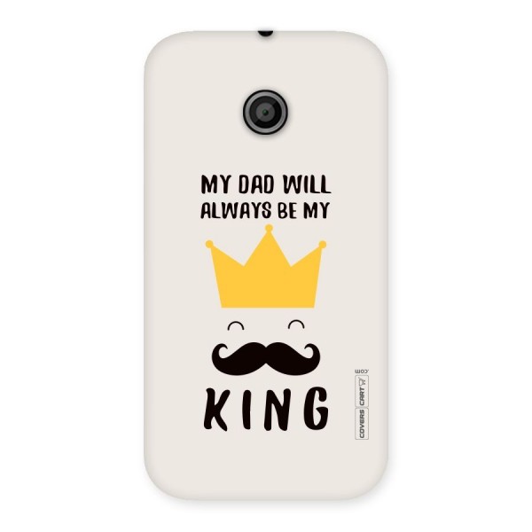 My King Dad Back Case for Moto E