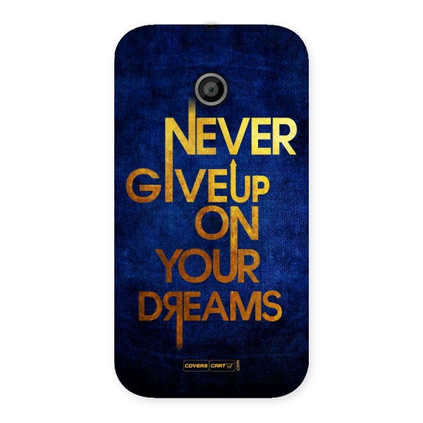 Never Give Up Back Case for Moto E