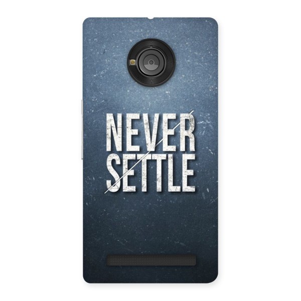 Never Settle Back Case for Yu Yuphoria