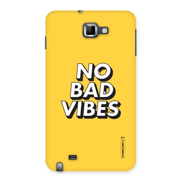 No Bad Vibes Back Case for Galaxy Note