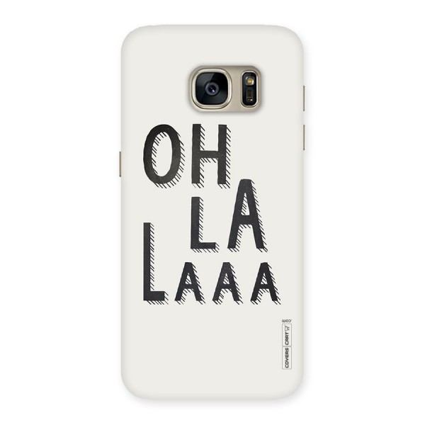 Oh La La Back Case for Galaxy S7