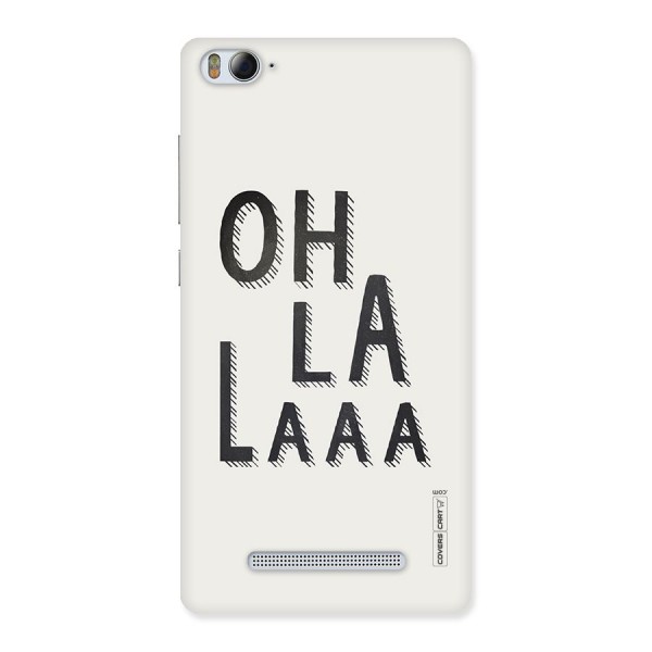 Oh La La Back Case for Xiaomi Mi4i