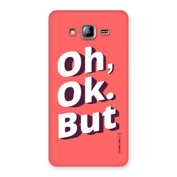 Oh Ok But Back Case for Galaxy On5