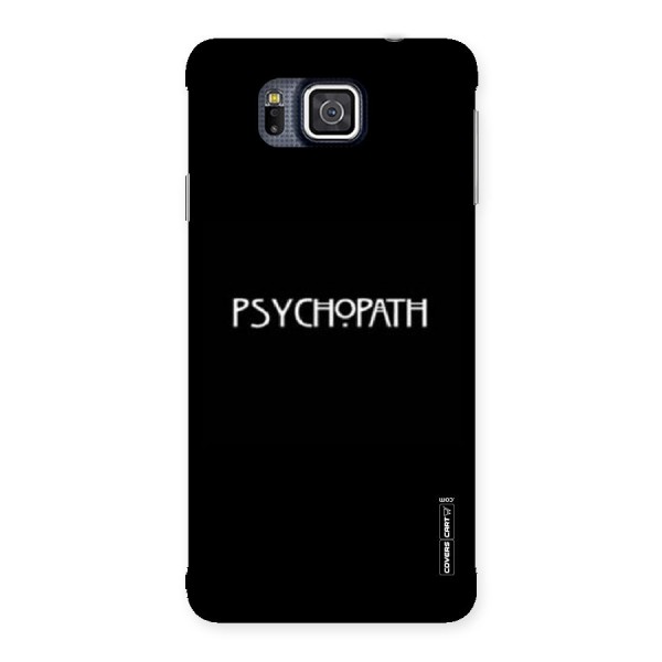 Psycopath Alert Back Case for Galaxy Alpha