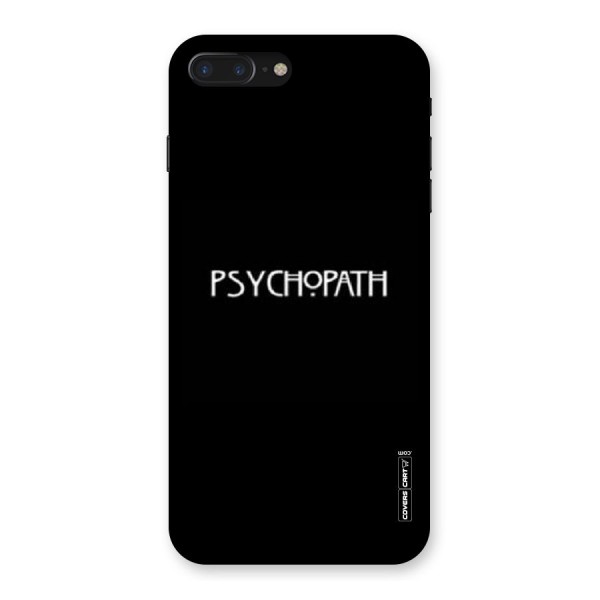 Psycopath Alert Back Case for iPhone 7 Plus