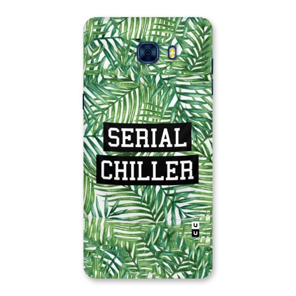 Serial Chiller Back Case for Galaxy C7 Pro