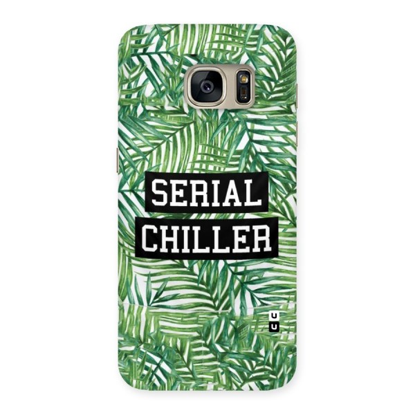 Serial Chiller Back Case for Galaxy S7