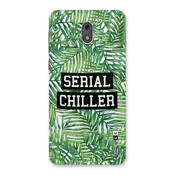 Serial Chiller Back Case for Nokia 2