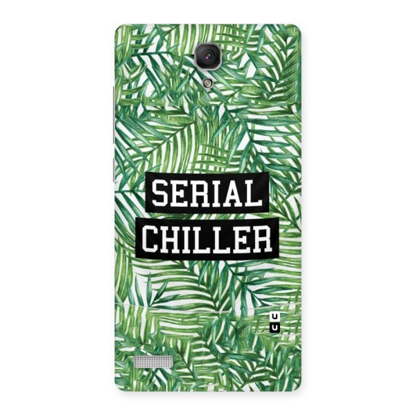 Serial Chiller Back Case for Redmi Note