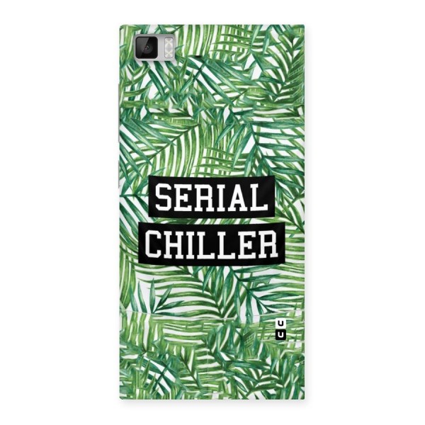 Serial Chiller Back Case for Xiaomi Mi3