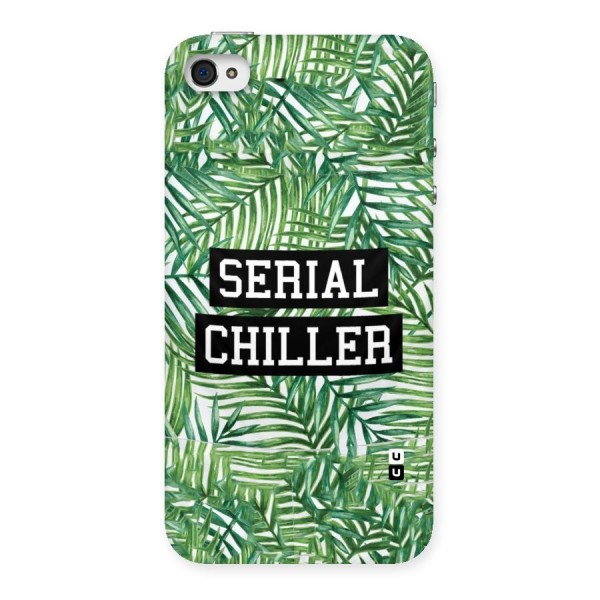 Serial Chiller Back Case for iPhone 4 4s