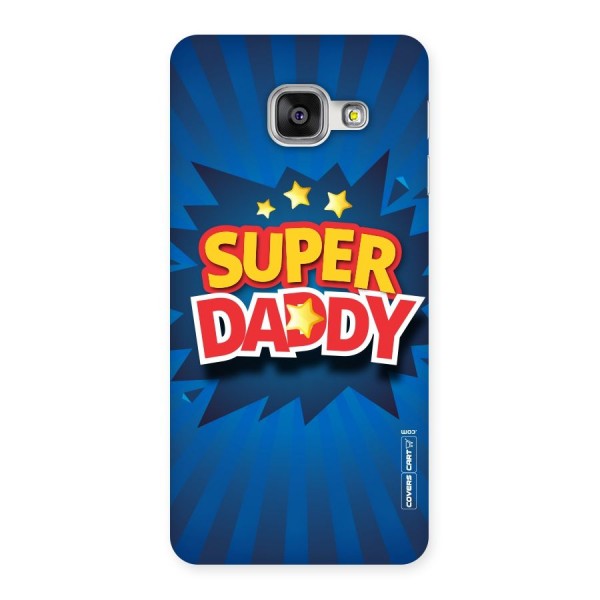 Super Daddy Back Case for Galaxy A3 2016