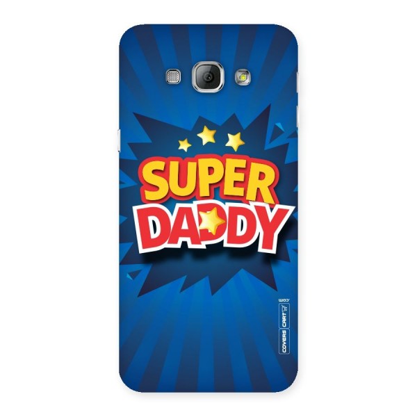 Super Daddy Back Case for Galaxy A8