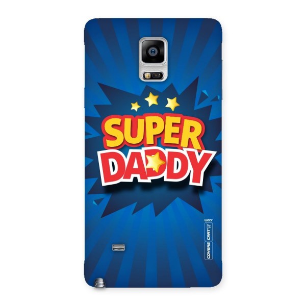 Super Daddy Back Case for Galaxy Note 4