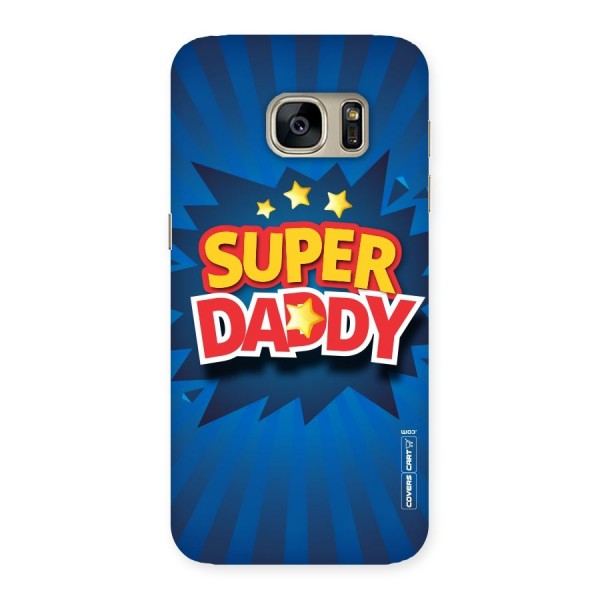 Super Daddy Back Case for Galaxy S7