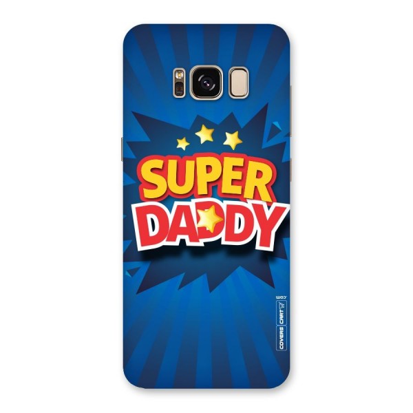 Super Daddy Back Case for Galaxy S8