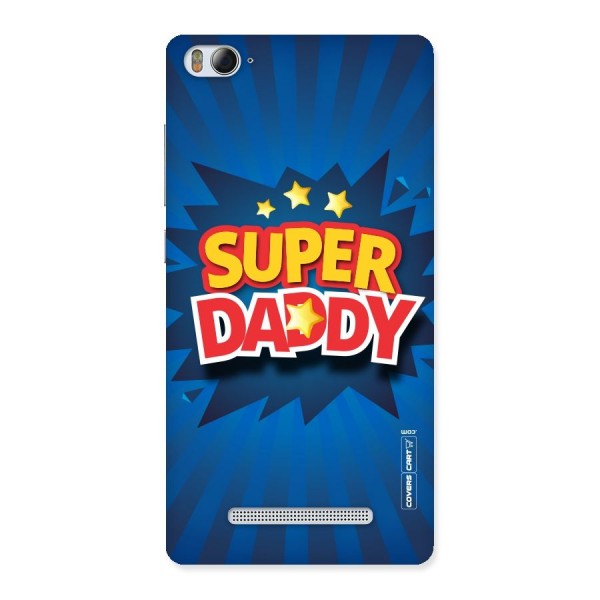 Super Daddy Back Case for Xiaomi Mi4i