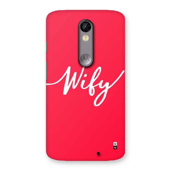 Wify Back Case for Moto X Force