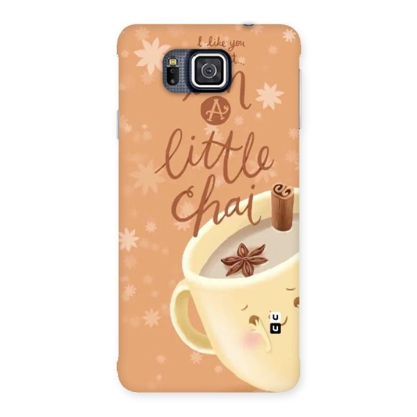 A Little Chai Back Case for Galaxy Alpha