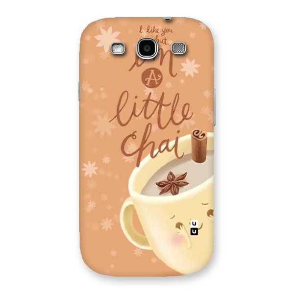 A Little Chai Back Case for Galaxy S3 Neo