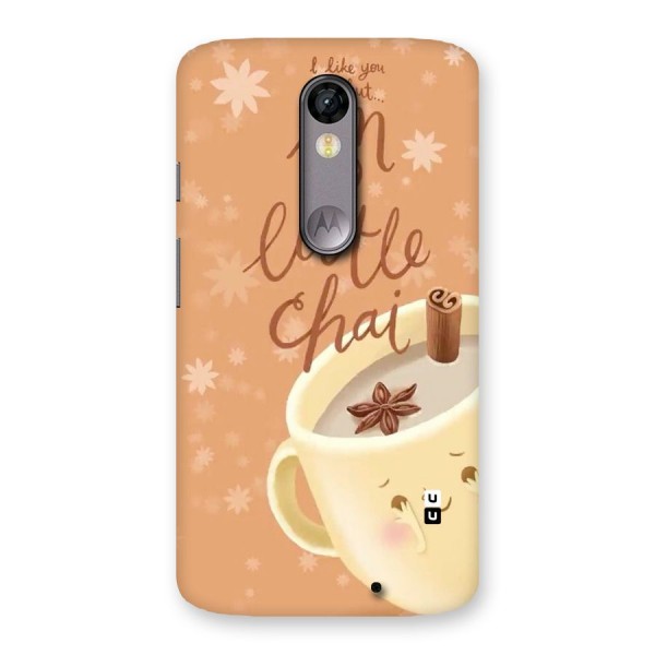 A Little Chai Back Case for Moto X Force