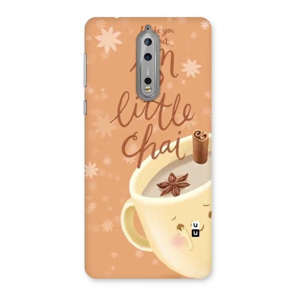 A Little Chai Back Case for Nokia 8