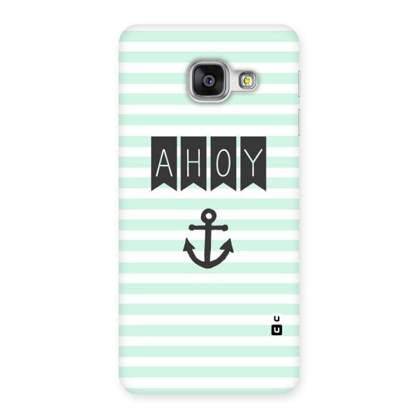 Ahoy Sailor Back Case for Galaxy A3 2016