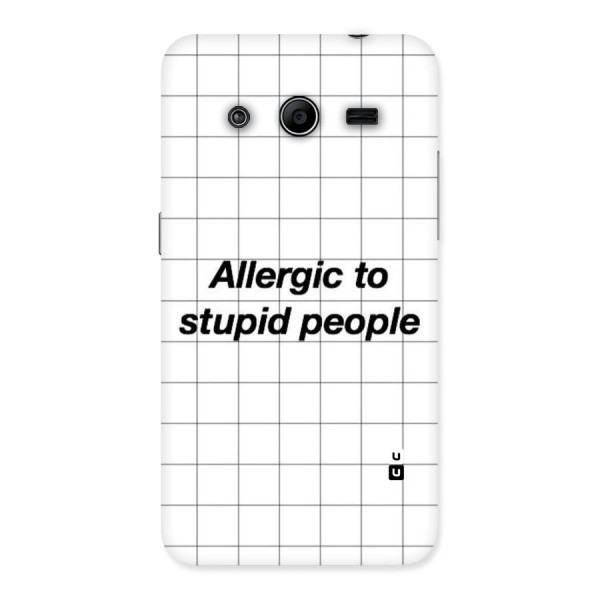 Allergic Back Case for Galaxy Core 2