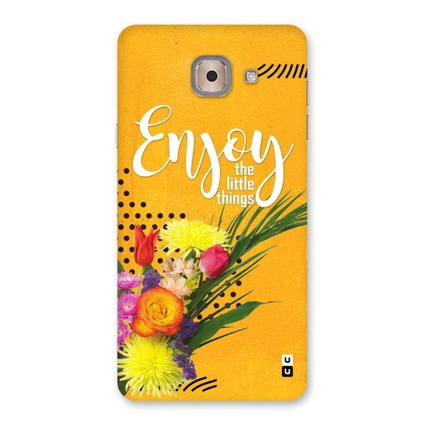 Always Enjoy Little Things Back Case for Galaxy J7 Max