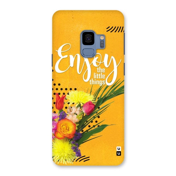 Always Enjoy Little Things Back Case for Galaxy S9