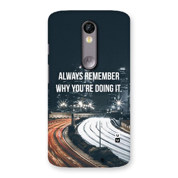 Always Remember Back Case for Moto X Force