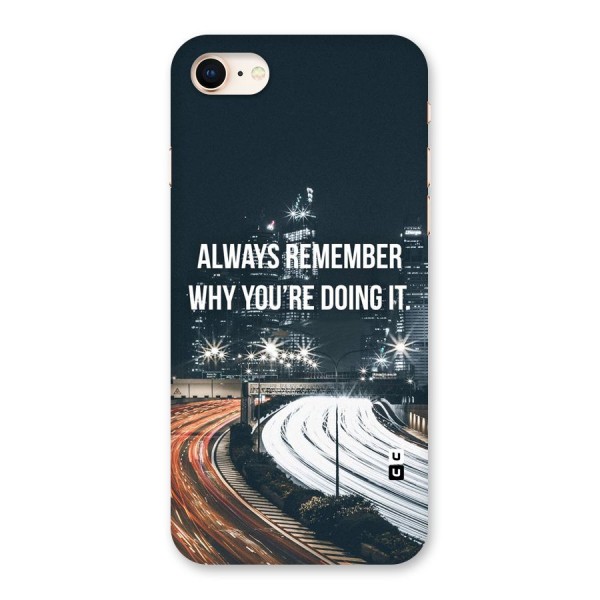 Always Remember Back Case for iPhone 8