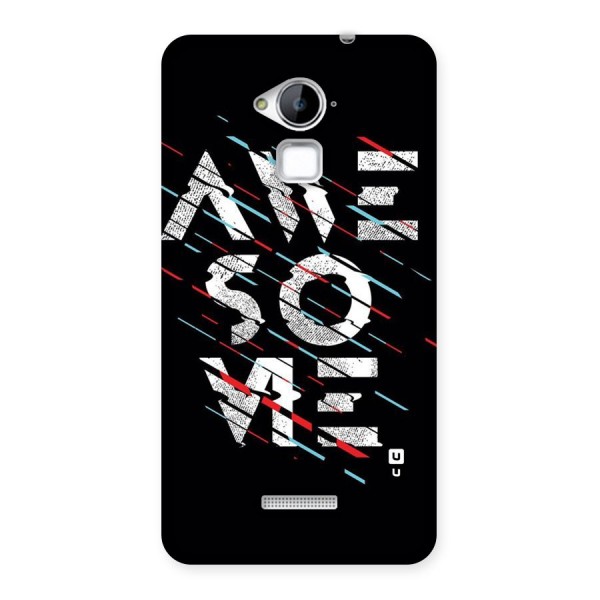 Awesome Me Back Case for Coolpad Note 3