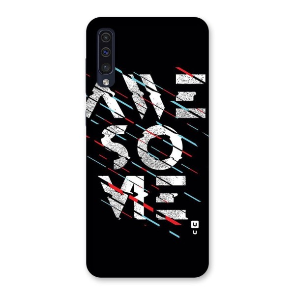 Awesome Me Back Case for Galaxy A50