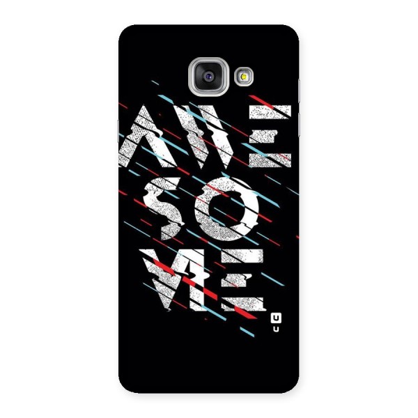 Awesome Me Back Case for Galaxy A7 2016