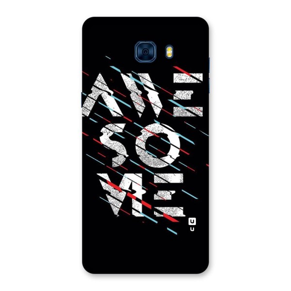 Awesome Me Back Case for Galaxy C7 Pro