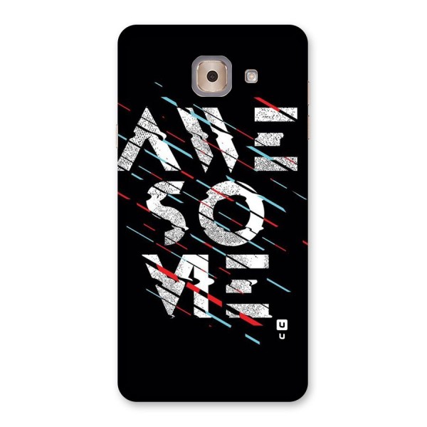 Awesome Me Back Case for Galaxy J7 Max