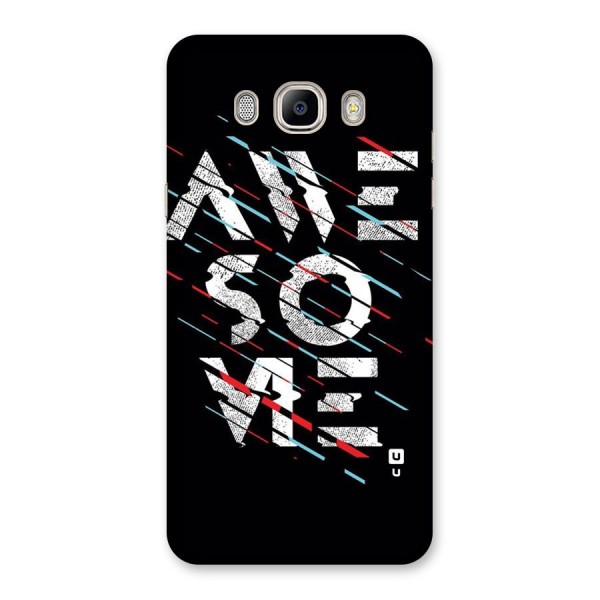 Awesome Me Back Case for Galaxy On8