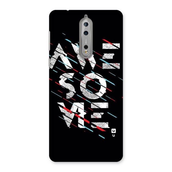 Awesome Me Back Case for Nokia 8