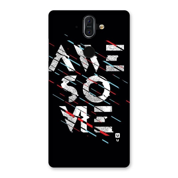 Awesome Me Back Case for Nokia 8 Sirocco